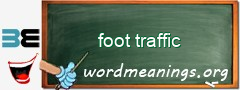 WordMeaning blackboard for foot traffic